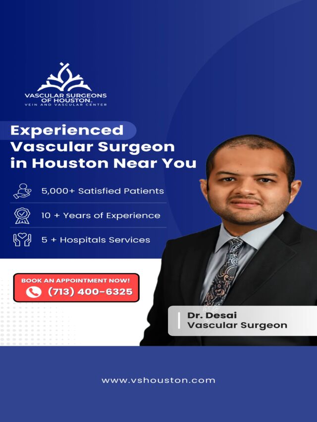 Dr. Neil Desai: Vascular Surgery Clinic in Cypress, Texas